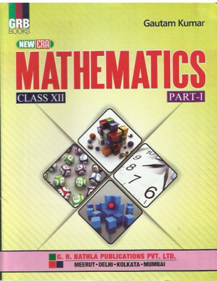 New Era Mathematics Class 12 (part1)(English, Paperback, Gautam Kumar)
