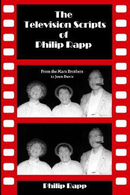 The Television Scripts of Philip Rapp(English, Paperback, Rapp Philip)