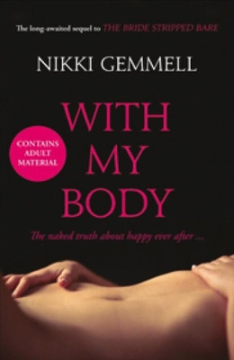 WITH MY BODY(English, Paperback, Gemmell, Nikki)
