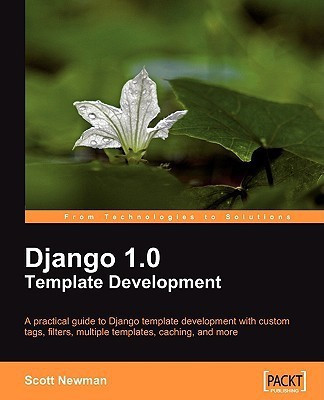 Django 1.0 Template Development(English, Electronic book text, Newman Scott)