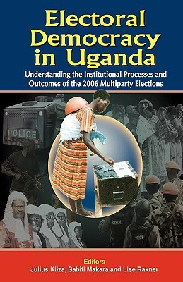 Electoral Democracy in Uganda(English, Paperback, unknown)