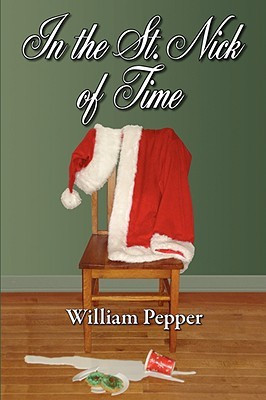 In the St. Nick of Time(English, Paperback, Pepper William)