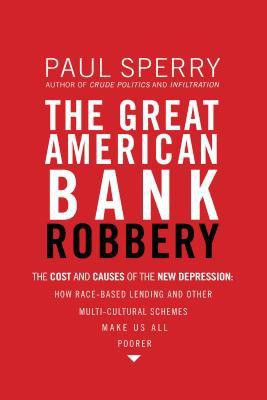 The Great American Bank Robbery(English, Paperback, Sperry Paul)