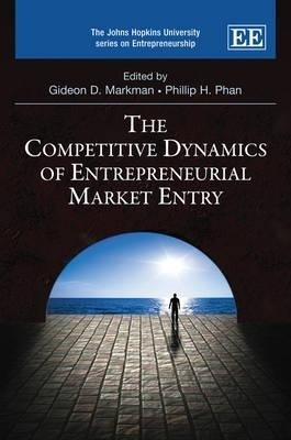 The Competitive Dynamics of Entrepreneurial Market Entry(English, Hardcover, unknown)