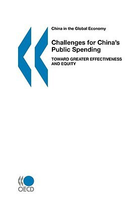 Challenges for China's Public Spending, Toward Greater Effectiveness and Equity(English, Paperback, Molnar Margit)