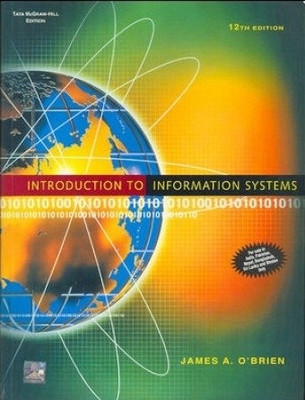 Introduction to Information Systems (With CD) 12th  Edition(English, Paperback, James P. O'Brien)
