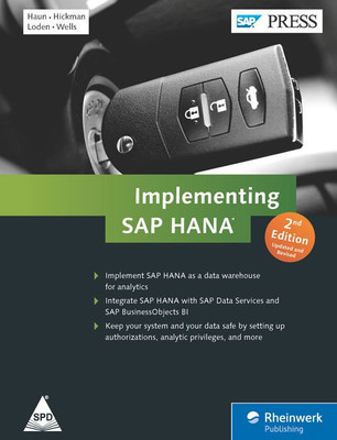 Implementing SAP HANA, 2nd, updated and revised edition(English, Paperback, Jonathan Haun, Chris Hickman, Don Loden, Roy Wells)