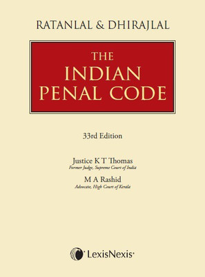 Ratanlal & Dhirajlal’s The Indian Penal Code(English, Hardcover, MA Rashid), Dhirajlal (Revised by KT Thomas, Ratanlal)