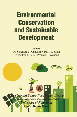 Environment Conservation and Sustainable Development(English, Hardcover, Dr.Surndra S.Chauhan)