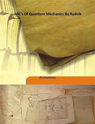 Abc'S Of Quantum Mechanics By Rydnik(English, Hardcover, Anonymous)