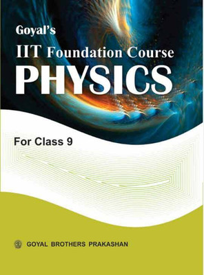 Goyal’S Iit Foundation Course In Physics For Class 9(English, Paperback, V.K. Sally)