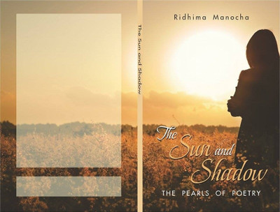 The Sun and Shadow(English, Paperback, Ridhima Manocha)