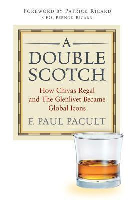 A Double Scotch 1st Edition(English, Hardcover, Pacult F. Paul)