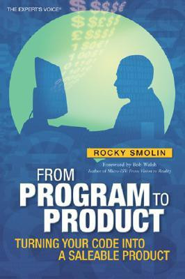 From Program to Product 1st Edition(English, Paperback, Smolin Rocky)