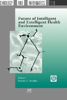 Future of Intelligent and Extelligent Health Environment(English, Hardcover, unknown)
