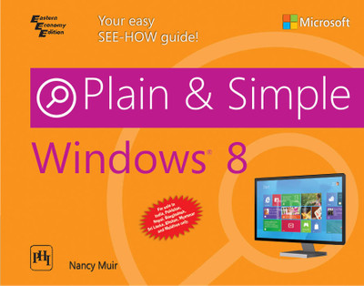 Windows 8: Plain and Simple(English, Paperback, Nancy Muir)