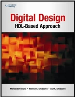 Digital Design: HDL-Based Approach (SAMPLEONLY) 1st  Edition(English, Paperback, Srivastava Atul)