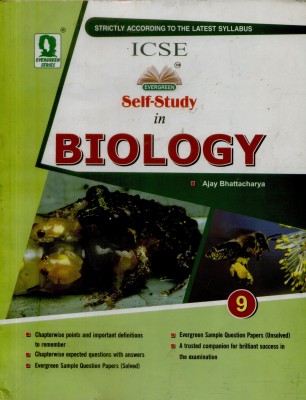 Evergreen ICSE Self-Study in Biology Class-9 01 Edition(English, Paperback, Ajay Bhattacharya)