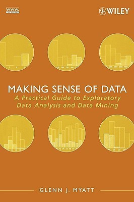 Making Sense of Data(English, Paperback, Myatt Glenn J.)
