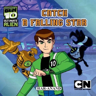 BEN10- CATCH A FALLING STAR(English, Paperback, Ultimate Alien)
