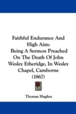 Faithful Endurance And High Aim(English, Paperback, Hughes Thomas)