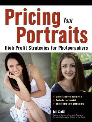 Pricing Your Portraits(English, Paperback, Smith Jeff)