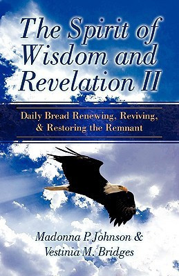 The Spirit of Wisdom and Revelation II(English, Paperback, Bridges Vestinia M)