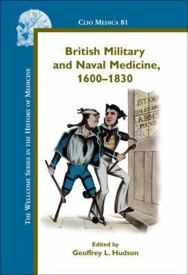 British Military and Naval Medicine, 1600-1830(English, Hardcover, unknown)