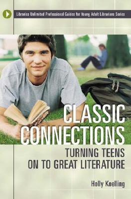 Classic Connections annotated edition Edition(English, Paperback, Koelling Holly)