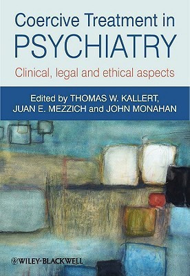 Coercive Treatment in Psychiatry(English, Hardcover, unknown)