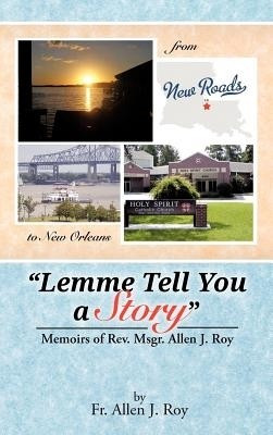 Lemme Tell You a Story(English, Hardcover, Roy Allen J Fr)