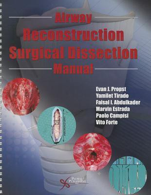 Airway Reconstruction Surgical Dissection Manual(English, Spiral bound, unknown)