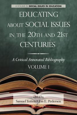 Educating about Social Issues in the 20th and 21st Centuries(English, Paperback, unknown)