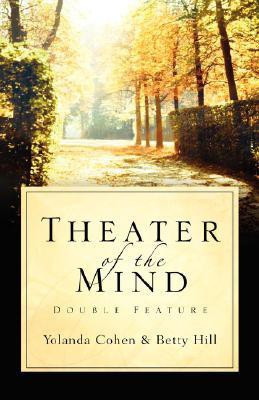 Theater of the Mind(English, Paperback, Cohen Yolanda)