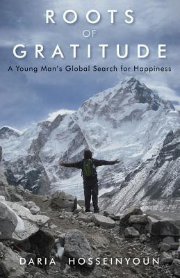 Roots of Gratitude(English, Paperback, Hosseinyoun Daria)