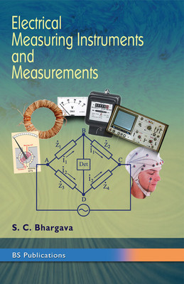 Electrical Measuring Instruments and Measurements(English, Paperback, S. C. Bhargava)