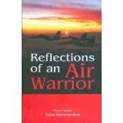 Reflections of an Air Warrior 01 Edition(English, Paperback, Subramaniam Arjun)