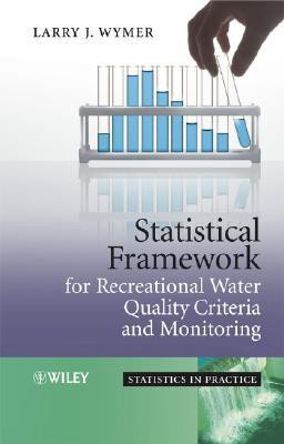 Statistical Framework for Recreational Water Quality Criteria and Monitoring(English, Hardcover, unknown)