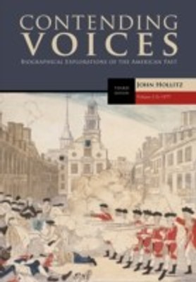 Contending Voices, Volume I: To 1877(English, Paperback, John Hollitz)