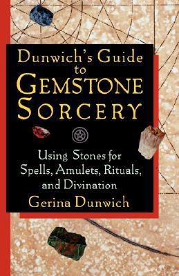 Dunwich'S Guide to Gemstone Sorcery(English, Paperback, Dunwich Gerina)