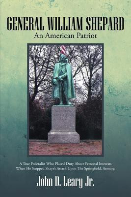 General William Shepard(English, Paperback, Leary John D Jr)