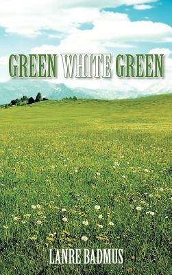 Green White Green(English, Hardcover, Badmus Lanre)