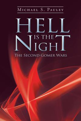 Hell Is the Night(English, Paperback, Pauley Michael S)
