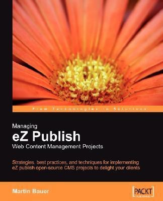 Managing eZ Publish Web Content Management Projects(English, Electronic book text, Touitou David)