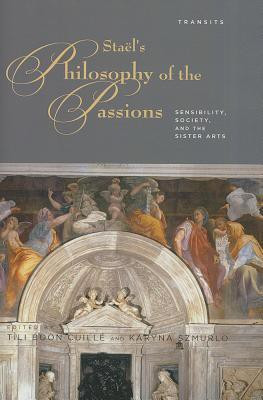 Stael's Philosophy of the Passions(English, Hardcover, Cuille Tili Boon)