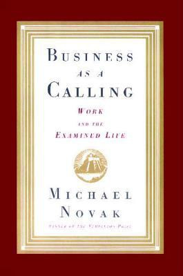 Business as a Calling(English, Paperback, Novak Michael, jana)