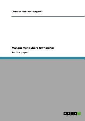 Management Share Ownership(English, Paperback, Wegener Christian Alexander)