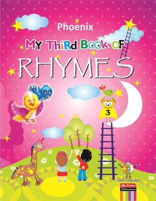 Phoenix My Third Book of Rhymes 3(English, Centre Pin, R. K. Sabarwal)
