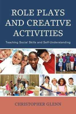 Role Plays and Creative Activities(English, Hardcover, Glenn Christopher)