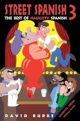 Street Spanish 3(English, Hardcover, Burke David)